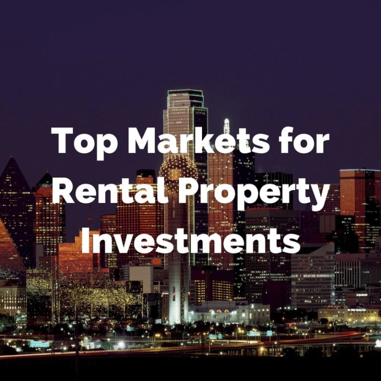 Best Markets To Invest In Rental Property